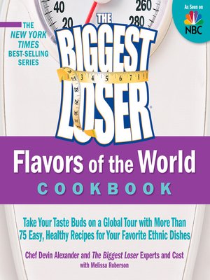 cover image of The Biggest Loser Flavors of the World Cookbook